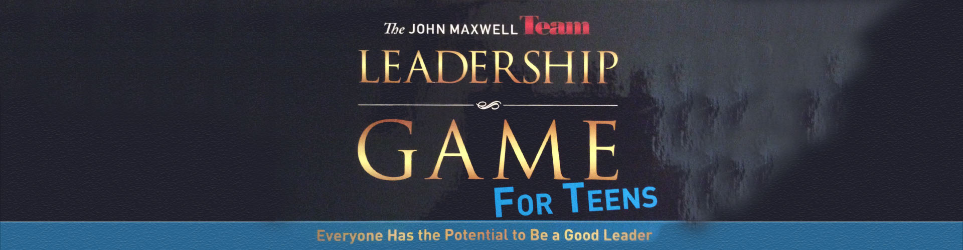 John Maxwell Team - LEADERSHIP GAME FOR TEENS