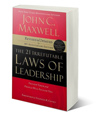 John Maxwell 21 Irrefutable Laws of Leadership