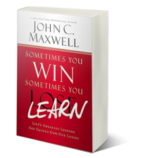 John Maxwell Sometimes You Win Learn